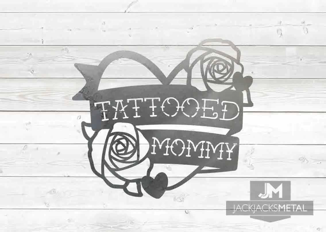 Tattooed Mommy sign